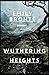 Wuthering Heights: Wordsworth Classic Fully (Annotated) Edition