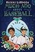 Much Ado About Baseball by Rajani LaRocca