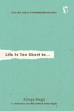 Life is Too Short to...