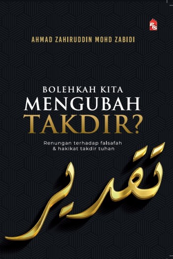 Bolehkah Kita Mengubah Takdir? (Paperback)