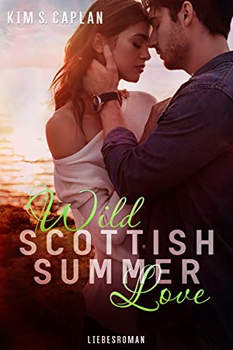 Wild Scottish Summer Love