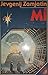 Mi by Yevgeny Zamyatin