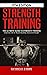 Strength Training: The Ultimate Guide to Strength Training - Essential Lifts for Muscle Building, Size and Strength