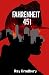 A Timeless Classic: Fahrenheit 451 by R.Bradbury's Collection