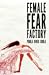 Female Fear Factory