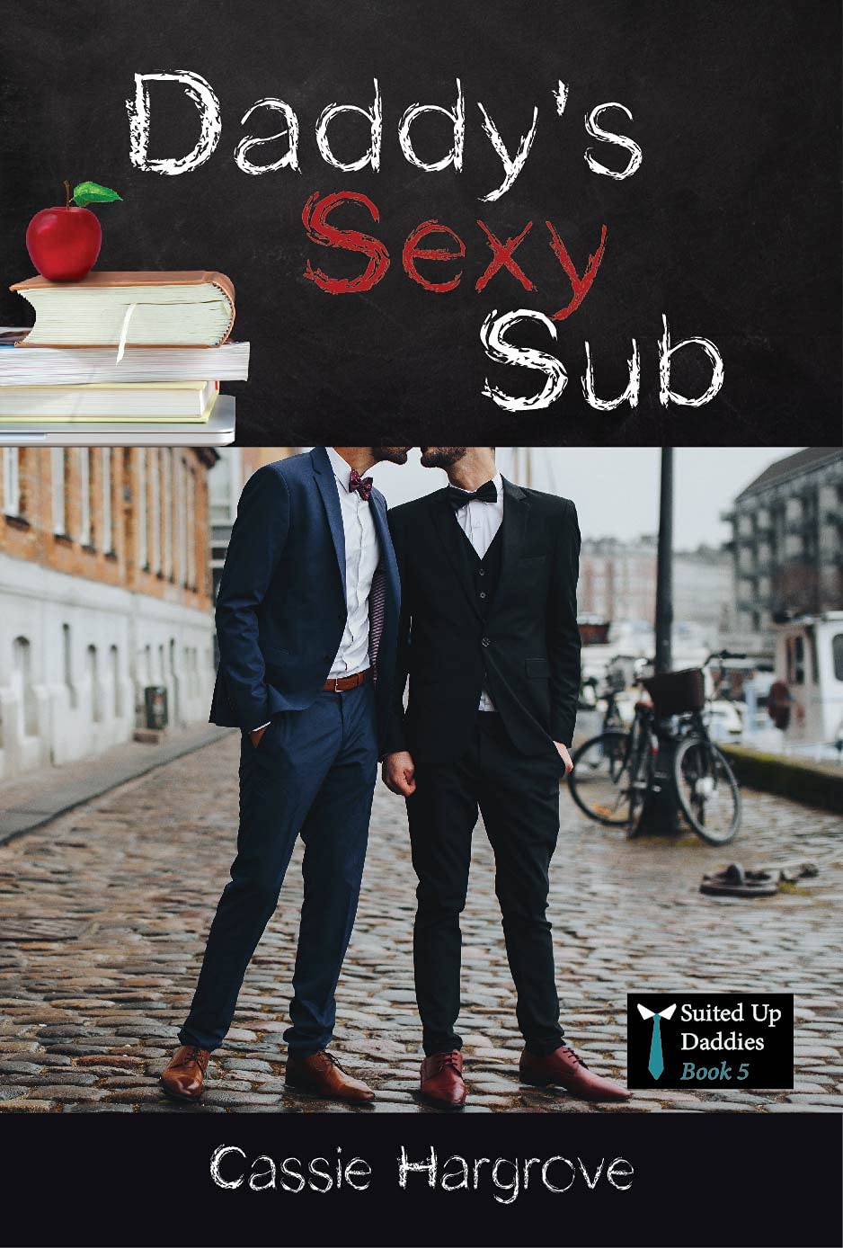 Daddy's Sexy Sub (Suited Up Daddies, #5)