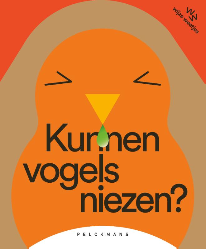 Kunnen vogels niezen? (Hardcover)