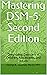 Mastering DSM-5 by George Haarman