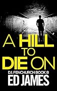 A Hill to Die On