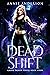 Dead Shift (Grave Talker, #4) by Annie Anderson