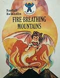 Fire-Breathing Mountains