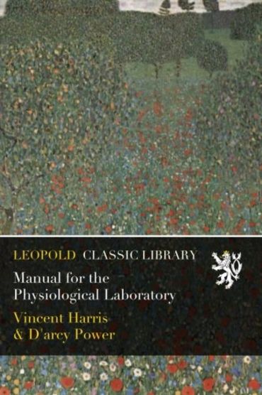 Manual for the Physiological Laboratory