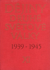 Dějiny druhé světové války 1939 - 1945 XI. : Porážka militaristického Japonska, Závěr druhé světové války