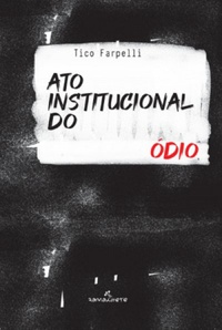 Ato Institucional do Ódio