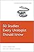 50 Studies Every Urologist Should Know (Fifty Studies Every Doctor Should Know)