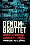 Genombrottet by Anna Bodin