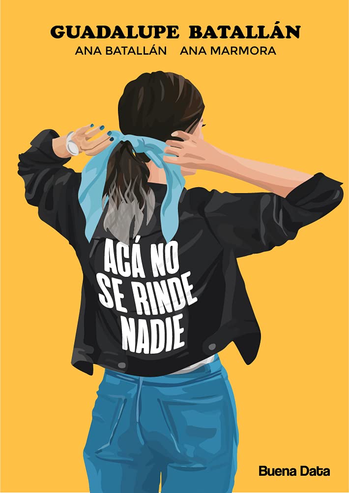 Acá no se rinde nadie (Spanish Edition)