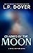 Claimed by the Moon (Royal Shifters, #6)