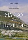 Manso e humilde: ...