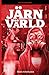 Järnvärld by Frida Windelhed