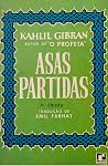 Asas Partidas by Kahlil Gibran Asas Partidas by Kahlil Gibran