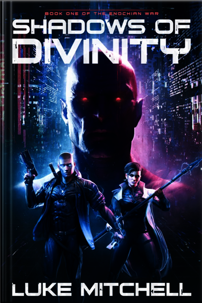Shadows of Divinity (The Enochian War, #1)
