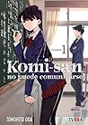 Komi-san no puede comunicarse, vol. 1 by Tomohito Oda