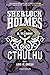Sherlock Holmes e il terrore di Cthulhu (Sherlock Holmes vs. Cthulhu #3)