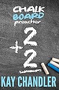 Chalkboard Preacher: 2 + 2