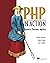 PHP in Action: Objects, Des...