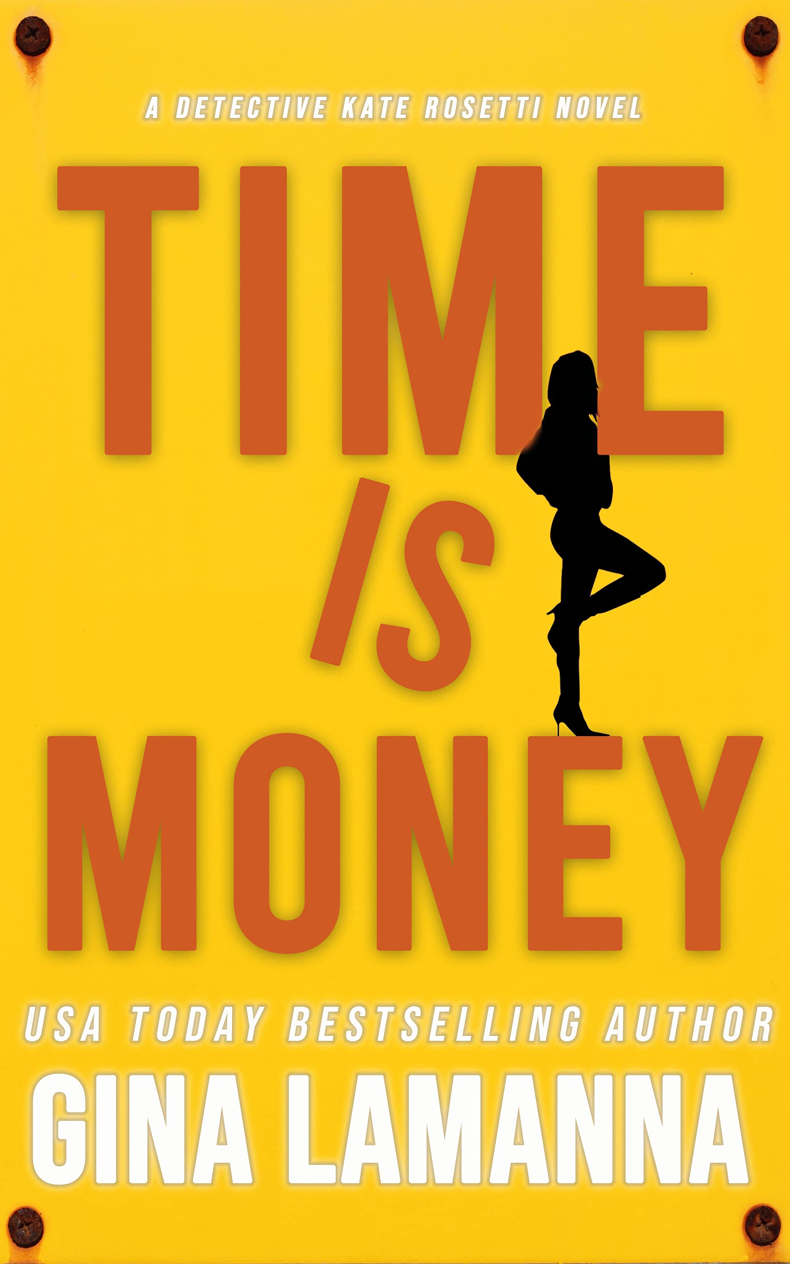 Time is Money (Detective Kate Rosetti Mystery, #7)