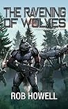 The Ravening of Wolves (Four Horsemen Sagas) The Ravening of Wolves (Four Horsemen Sagas)
