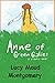 Anne of Green Gables by L.M. Montgomery