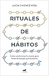 Rituales de hábitos by Lucía Jiménez Vida