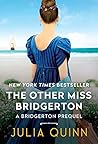 The Other Miss Bridgerton by Julia Quinn
