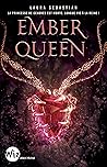 Ember Queen : Ash...