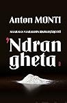 Maailman vaarallisin rikollisjärjestö 'Ndrangheta by Anton Monti
