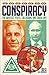 Conspiracy The Greatest Plots, Collusions and Cover-Ups by Charlotte Greig
