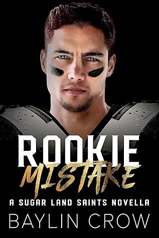 Rookie Mistake (Sugar Land Saints #3.5)