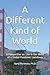 A Different Kind of World: A Perspective on Life in the Midst of a Global Pandemic Lockdown (Mini-Book Strategy Series)