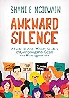 Awkward Silence: ...