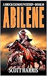 Abilene: A Western Adventure (A Brock Clemons Western Book 10)