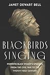 Blackbirds Singin...