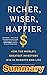 Summary of Richer, Wiser, H...