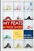My Feats in These Shoes by Ronda Beaman