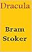 Bram Stoker :Dracula