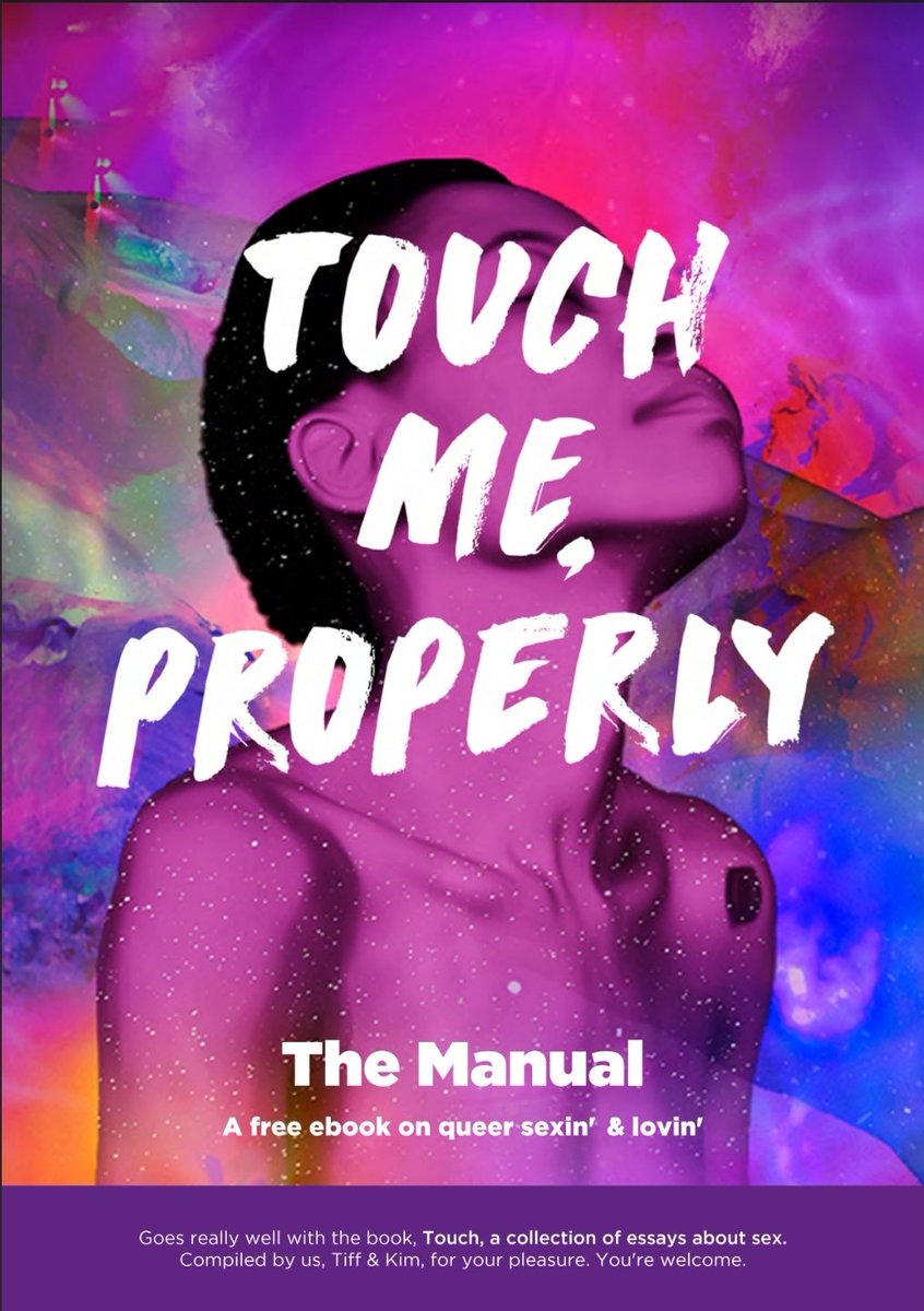 Touch Me Properly: The Manual