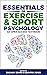 Essentials of Exercise and Sport Psychology by Zachary Zenko