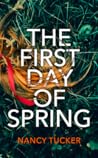The First Day of Spring by Nancy Tucker