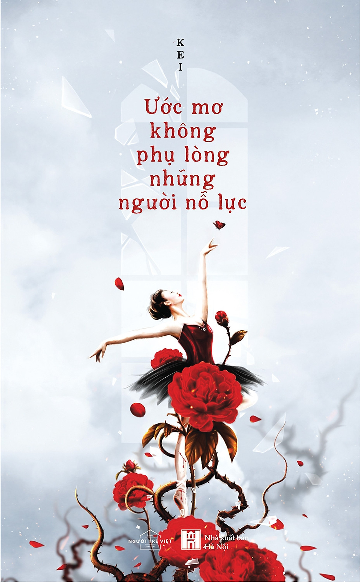 Ứớc mơ không phụ lòng những người nỗ lực